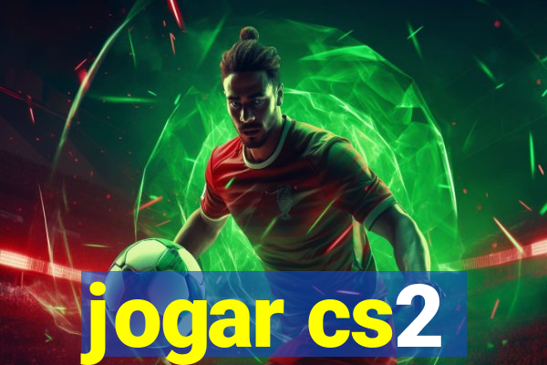 jogar cs2